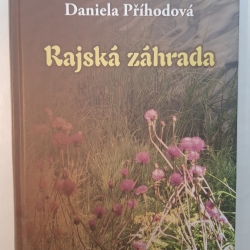 Příhodová Daniela - Rajská záhrada
