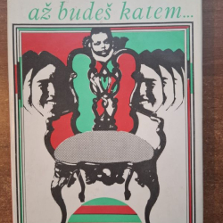 Tadeusz Nowak - ...Až budeš králem, až budeš katem...