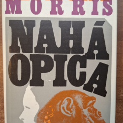 Morris Desmond - Nahá opica