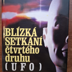Blízka setkání čtvrtého druhu (UFO) - C.D.B.Bryan