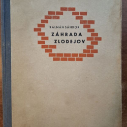 Sándor Kálmán - Záhrada zlodejov