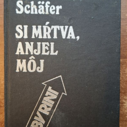 Schäfer Kanut Paul - Si mŕtva, anjel môj