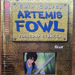 Colfer Eoin - Artemis Fowl - Posledný strážca