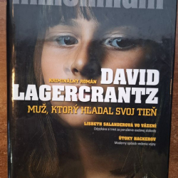 Lagercrantz David - Muž, ktorý hľadal svoj tieň
