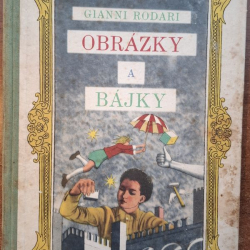 Rodari Gianni  - Obrázky a bájky