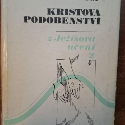 White Ellen G.  - Kristova podobenství - Z Ježišova učení 2