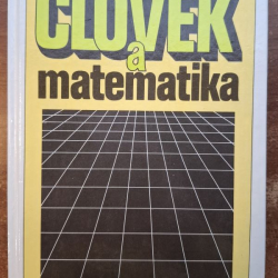 Človek a matematika - R.Fischer, G.Malle