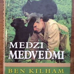 Kilham Ben, Ed Gray - Medzi medveďmi