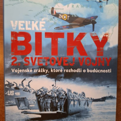 Veľké bitky 2. svetovej vojny - Dr. Chris Mann