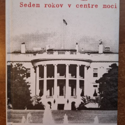 Kořínek Otakar - Washington - Sedem rokov v centre moci