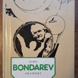 Bondarev Jurij - Okamžiky