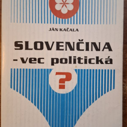 Kačala Ján - Slovenčina - vec politická