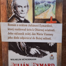 Hunermann Wilhelm - Julián Eymard - Syn brúsiča nožníc