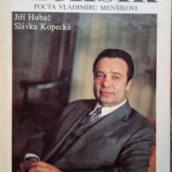 Vladimír Menšík - J.Hubač, S.Kopecká
