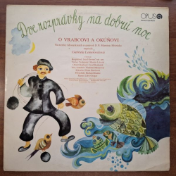 Dve rozprávky na dobrú noc - O vrabcovi a okúňovi / O medveďovi   LP(1979)