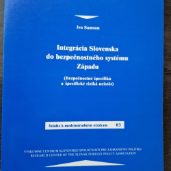Integrácia Slovenska do bezpečnostného systému Západu - Ivo Samson
