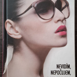 Kučerová Iva - Nevidím, nepočujem, milujem