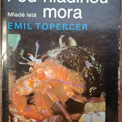Topercer Emil - Pod hladinou mora