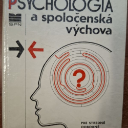Psychológia a spoločenská výchova pre stredné odbor. učilištia