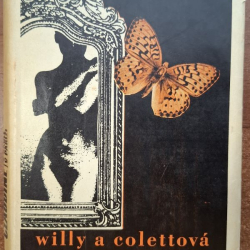 Colettová a Willy - Claudine v škole / v Paríži