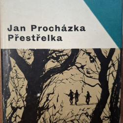 Procházka Ján - Přestrelka