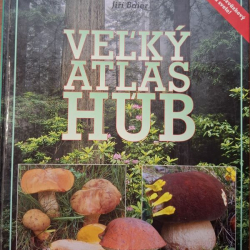 Veľký atlas húb - Ladislav Hagara, Vladimír Antonín, Jiří Baier