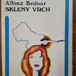 Bednár Alfonz  - Sklený vrch (1973)