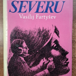 Fartyšev Vasilij - Romantici severu