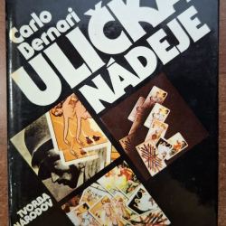 Bernari Carlo - Ulička nádeje