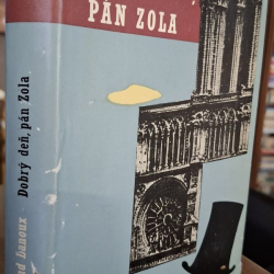 Lanoux Armand - Dobrý deň, pán Zola