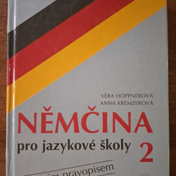 Němčina pro jazykové školy 2 s novým pravopisem - Věra Hoppnerová, Anna Kremzerová