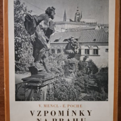 Mencl V., Poche E. - Vzpomínky na Prahu
