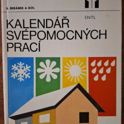 Kalendář svépomocných prací - R.Beránek a kol.