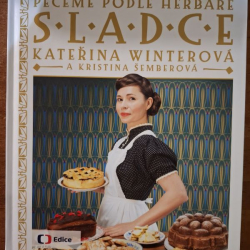 Winterová Kateřina - Sladce - Pečeme podle herbáře