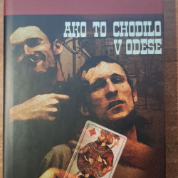 Babeľ Isaak - Ako to chodilo v Odese