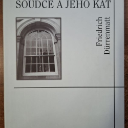 Durrenmatt Friedrich - Soudce a jeho kat
