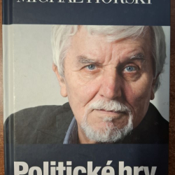 Horský Michal - Politické hry