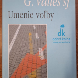 Carlos G.Vallés sj - Umenie voľby