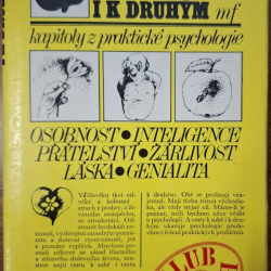 Pondelíček Ivo - Cesty k sobě i k druhým