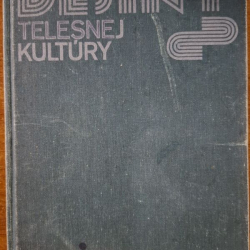 Dejiny telesnej kultúry - Jaromír Perútka a kol.