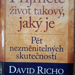Richo David - Přijměte život takový, jaký je
