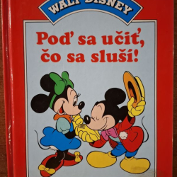 Disney Walt - Poď sa učiť, ča sa sluší !