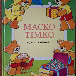 Macko Timko a jeho kamaráti