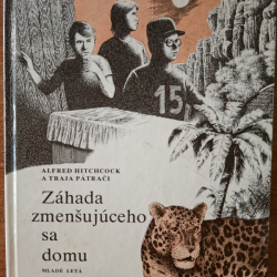 Hitchcock Alfred - a traja pátrači - Záhada zmenšujúceho sa domu
