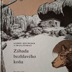 Hitchcock Alfred - a traja pátrači - Záhada bezhlavého koňa