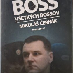 Murín Gustáv - Boss všetkých bossov Mikuláš Černák