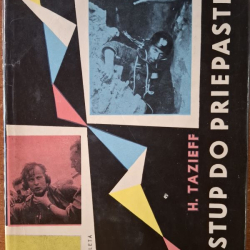 Tazieff Haroun - Zostup do priepasti  - Pierre Saint Martin