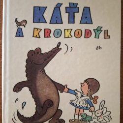 Káťa a krokodýl - N.V.Gernetová, G.B.Jagdfeld (1971)