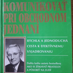 Carnegie Dale - Ako komunikovať pri obchodnom jednaní