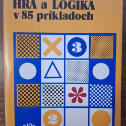 Hra a logika v 85 príkladoch - G.Bizám, J.Herczeg
